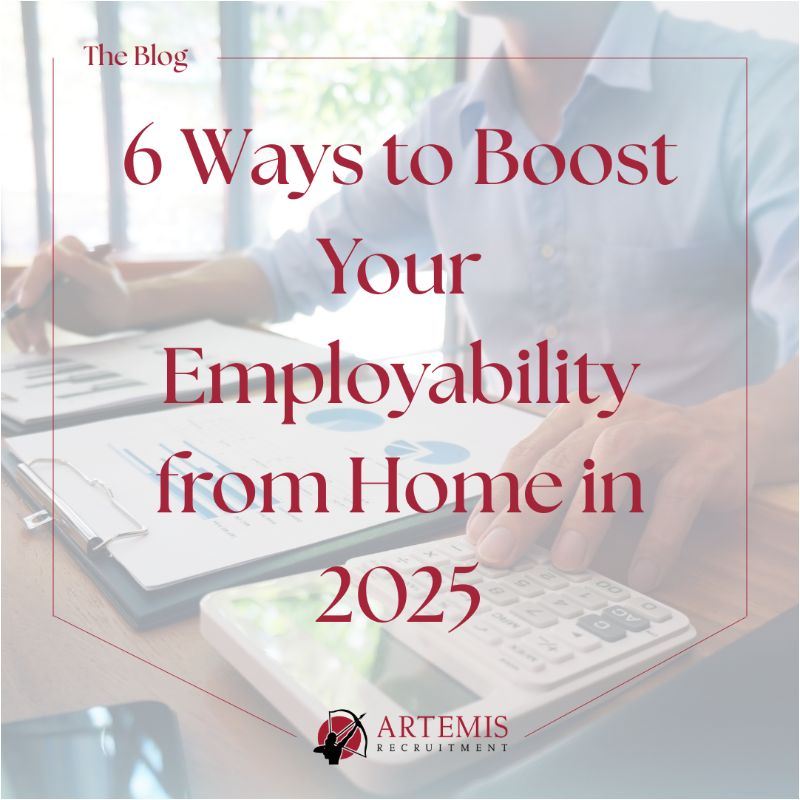 6 Ways to Boost Your Employability from Home in 2025 news item at Artemis Recruitment Consultants